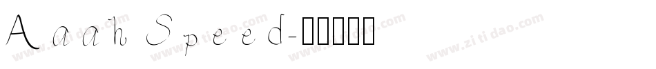 Aaah Speed字体转换
